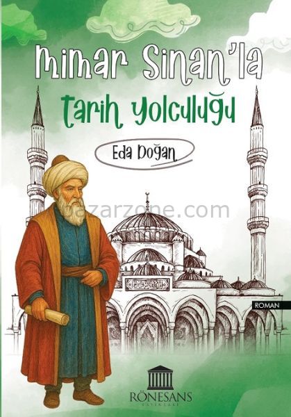 Mimar Sinan’la Tarih Yolculuğu