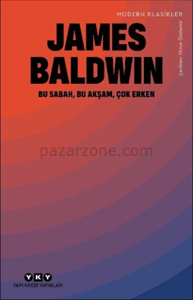 Bu Sabah, Bu Akşam, Çok Erken