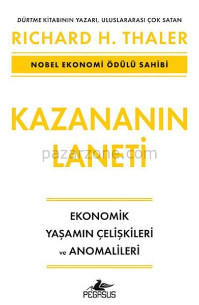 Kazananın Laneti - Ekonomik Yaşamın Çelişkileri ve Anomalileri