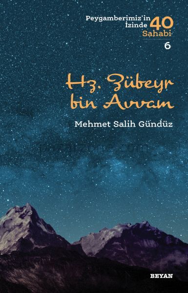 Hz. Zübeyr Bin Avvam - Peygamberimiz'in İzinde 40 Sahabi - 6
