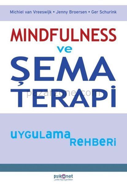 Mindfulness ve Şema Terapi Uygulama Rehberi