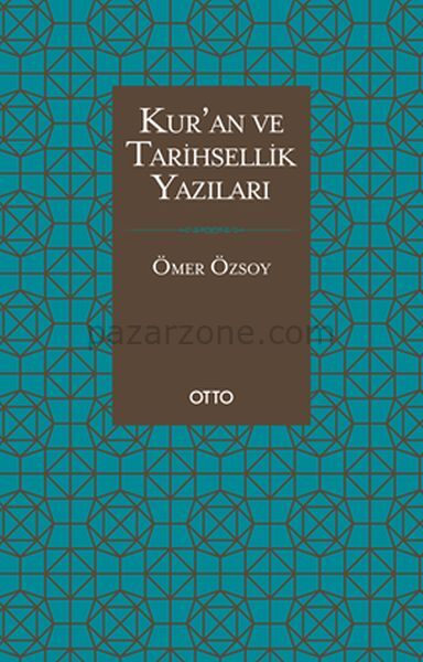 Kur’an ve Tarihsellik Yazıları