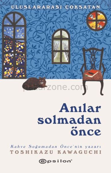 Anılar Solmadan Önce
