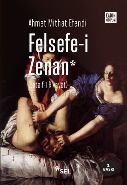Felsefe-i Zenan (Osmanlıca Orjinali ile Birlikte)