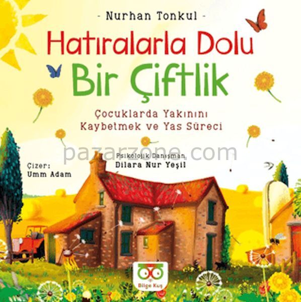 Hatıralarla Dolu Bir Çiftlik