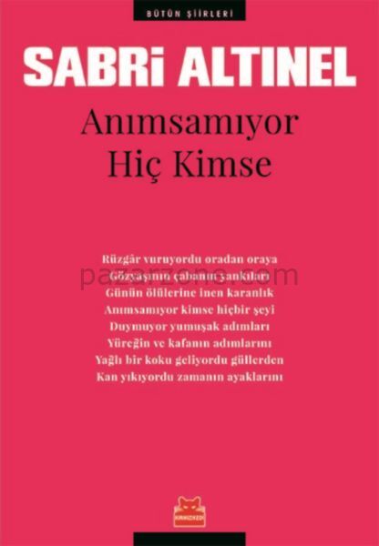 Anımsamıyor Hiç Kimse