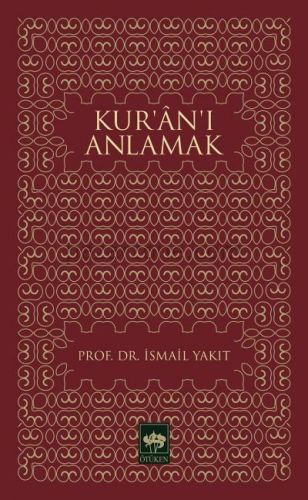 Kur’an’ı Anlamak