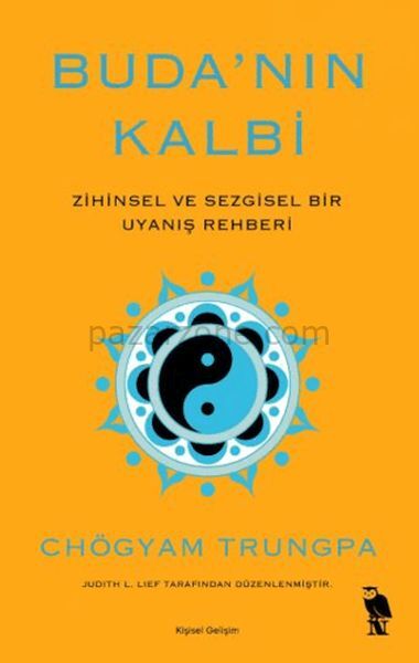 Buda’nın Kalbi Zihinsel ve Sezgisel Bir Uyanış Rehberi