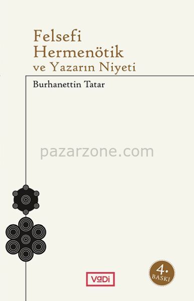 Felsefi Hermenötik ve Yazarın Niyeti
