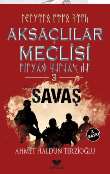 Aksaçlılar Meclisi 3 Savaş