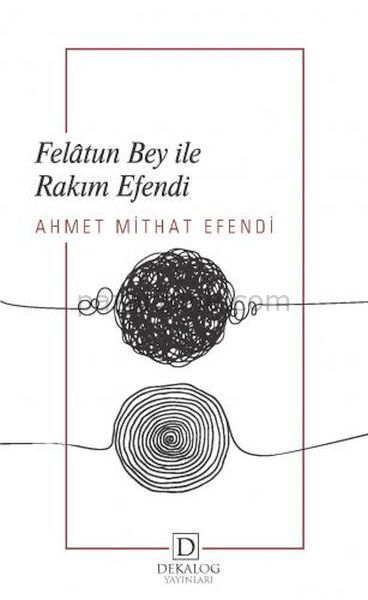 Felâtun Bey İle Râkım Efendi