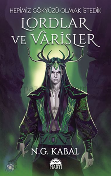 Lordlar ve Varisler - Hepimiz Gökyüzü Olmak İstedik (Yeşil Şömiz)