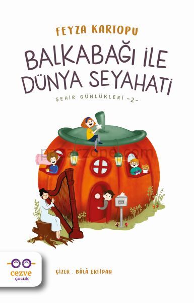 Balkabağı ile Dünya Seyahati - Şehir Günlükleri 2
