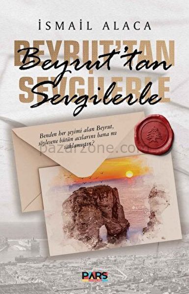 Beyrut’tan Sevgilerle