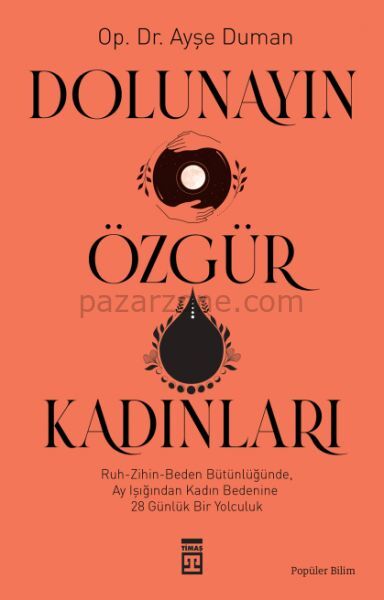 Dolunayın Özgür Kadınları