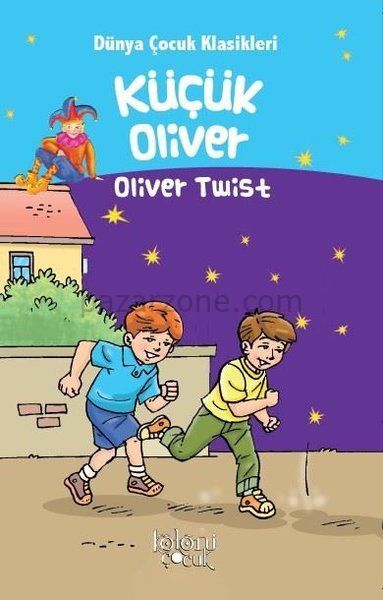 Küçük Oliver - Dünya Çocuk Klasikleri Oliver Twist