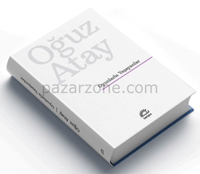 Oyunlarla Yaşayanlar (Ciltli Özel Baskı)