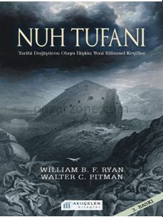 Nuh Tufanı - Tarihi Değiştiren Olaya İlişkin Yeni Keşifler