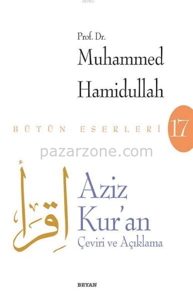 Aziz Kur'an - Çeviri ve Açıklama (Beyaz Kapak)