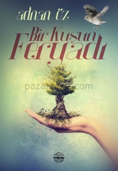 Bir Kuşun Feryadı