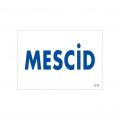 Mescid Uyarı Levhası 17,5x25 KOD:1771