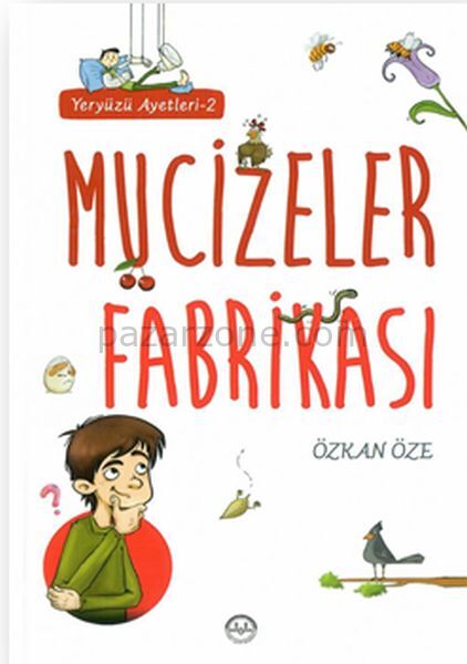 Mucizeler Fabrikası - Yeryüzü Ayetleri 2