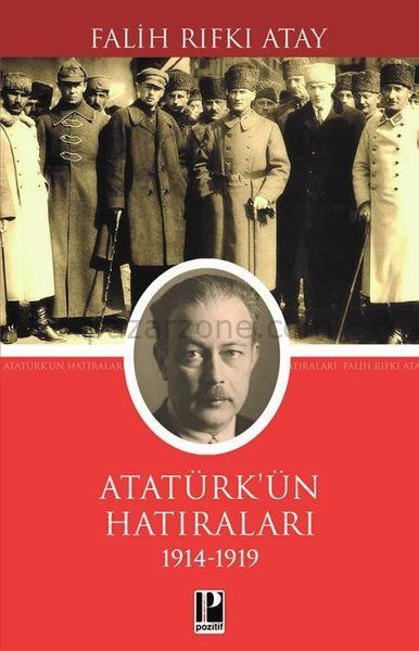 Atatürk Hatılarları 1914-1919