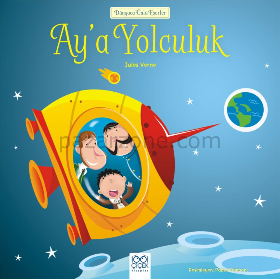 Dünyaca Ünlü Eserler - Ay'a Yolculuk