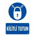 Kilitli Tutun Uyarı Levhası 25x35 KOD:601