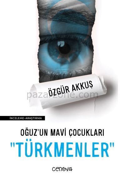 Oğuz’un Mavi Çocukları ''Türkmenler''
