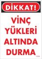 Vinç Uyarı Levhası 25x35 KOD:1304