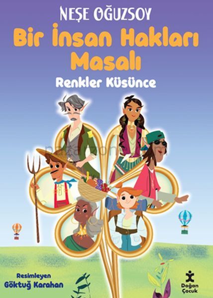 Renkler Küsünce - Bir İnsan Hakları Masalı
