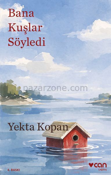Bana Kuşlar Söyledi