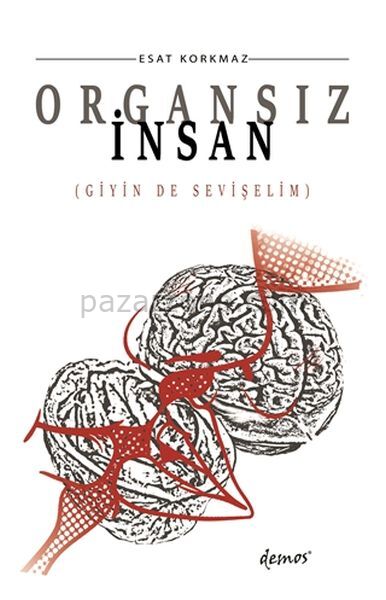 Organsız İnsan