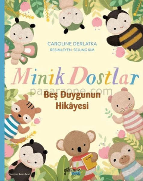 Minik Dostlar - Beş Duygunun Hikayesi