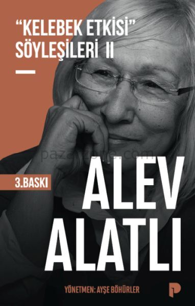 ''Kelebek Etkisi'' Söyleşileri 2