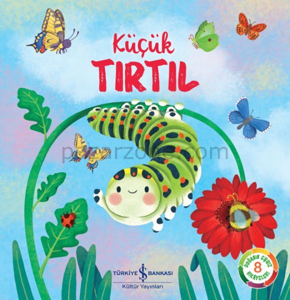 Küçük Tırtıl – Doğanın Eşsiz Hikayeleri 8