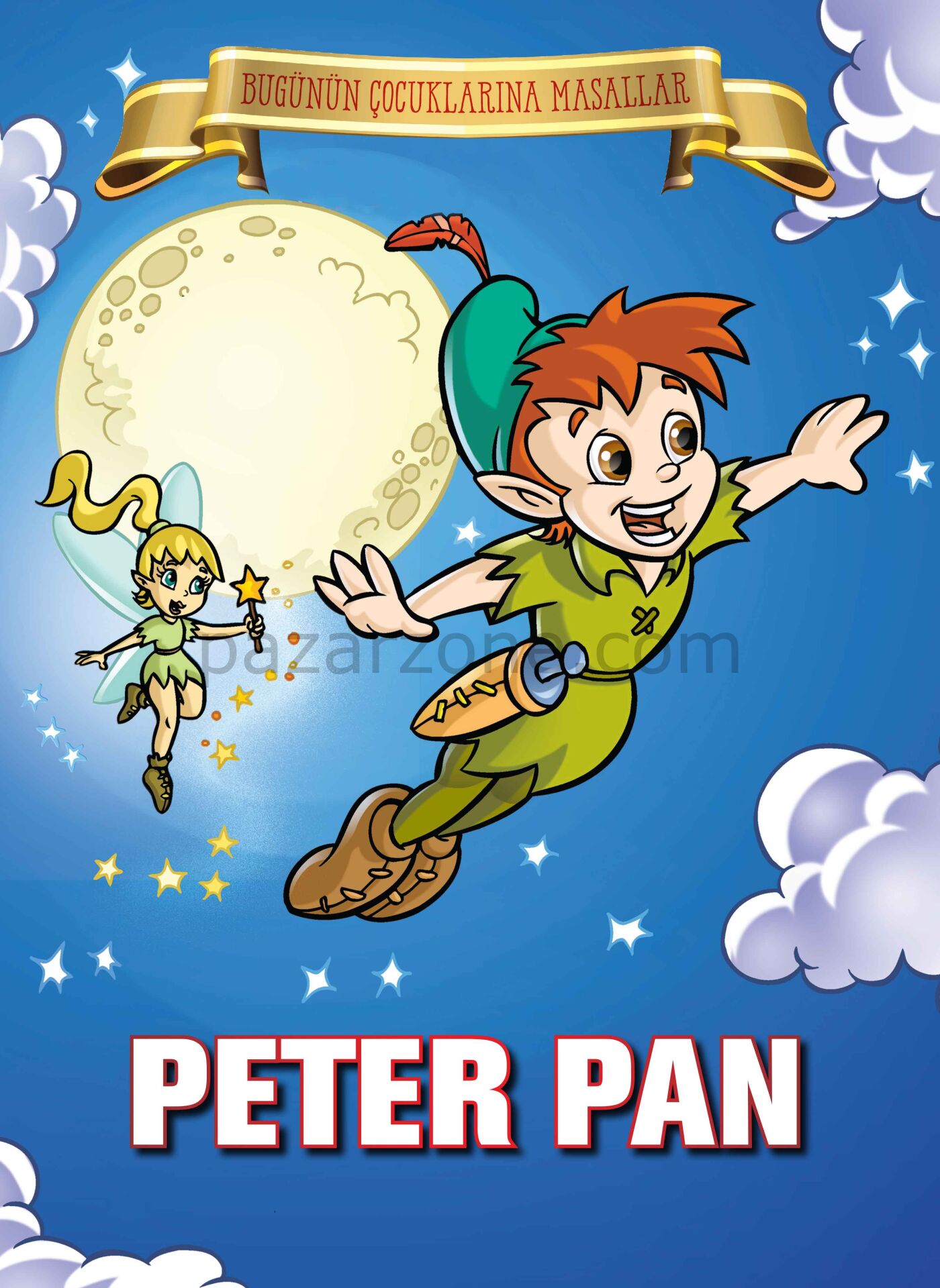 Peter Pan - Bugünün Çocuklarına Masallar