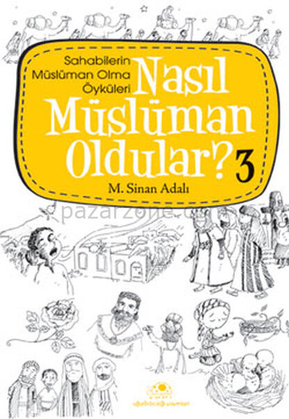 Nasıl Müslüman Oldular 3