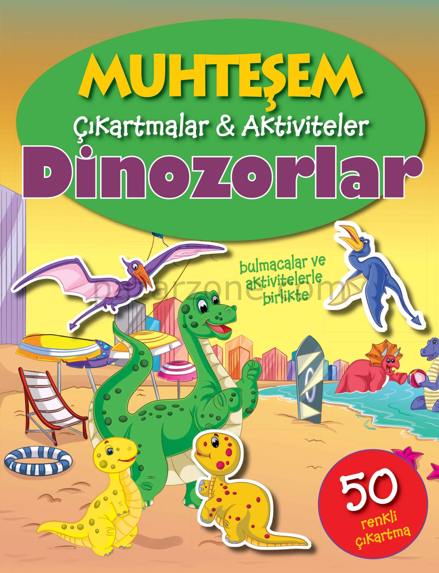 Muhteşem Çıkartmalar ve Aktiviteler - Dinozorlar