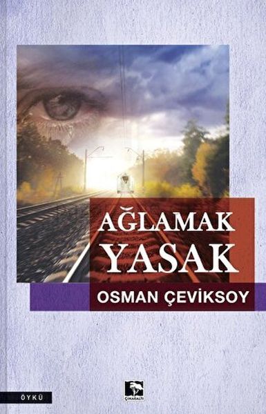 Ağlamak Yasak