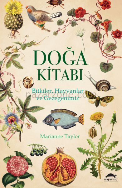 Doğa Kitabı - Bitkiler, Hayvanlar ve Gezegenimiz