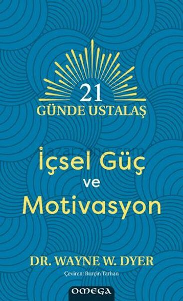 21 Gu¨nde Ustalaş - İçsel Gu¨ç ve Motivasyon