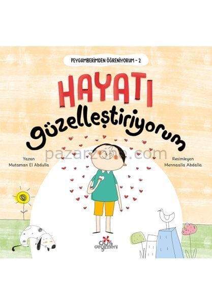 Peygamberimden Öğreniyorum, Hayatı Güzelleştiriyorum