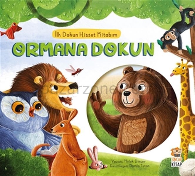 Ormana Dokun - İlk Dokun Hisset Kitabım