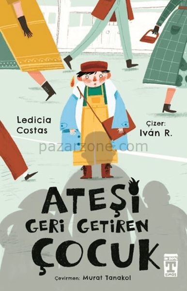 Ateşi Geri Getiren Çocuk