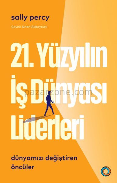 21. Yüzyılın İş Dünyası Liderleri
