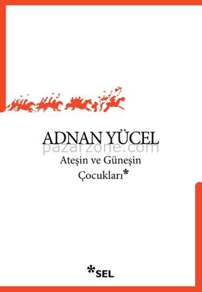 Ateşin ve Güneşin Çocukları