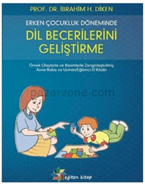 Erken Çocukluk Döneminde Dil Becerilerini Geliştirme