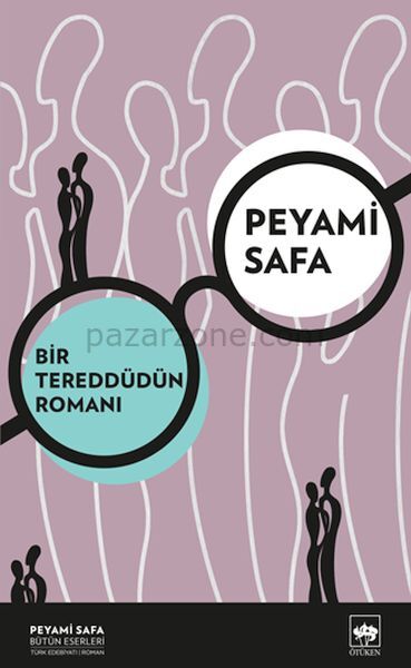 Bir Tereddütün Romanı (Yeni Kapak)